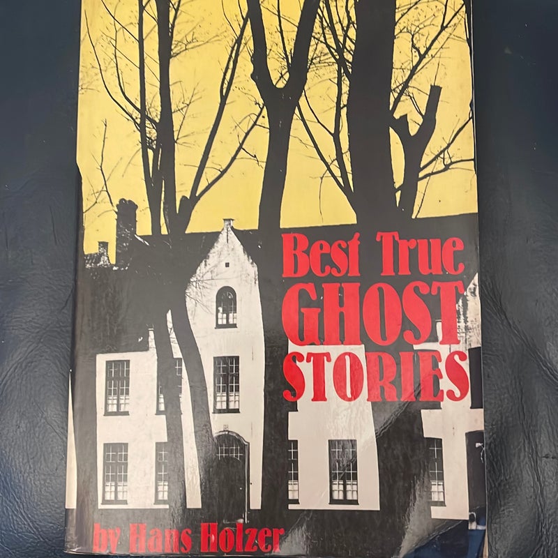 Best True Ghost Stories