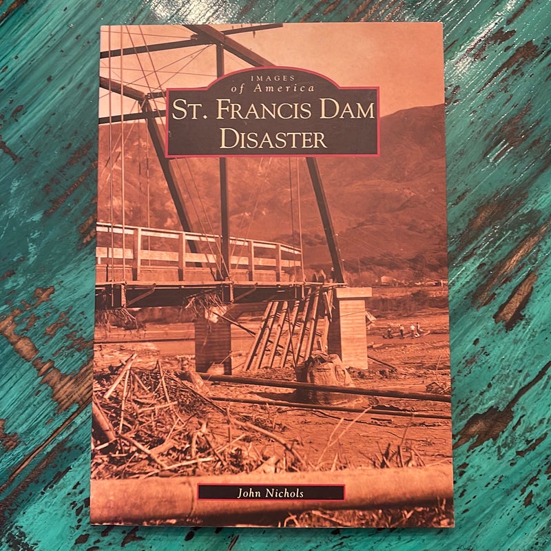 St. Francis Dam Disaster