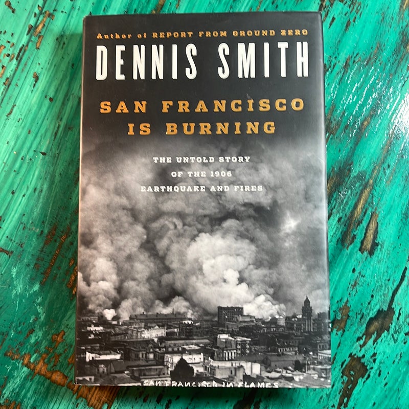 San Francisco Is Burning