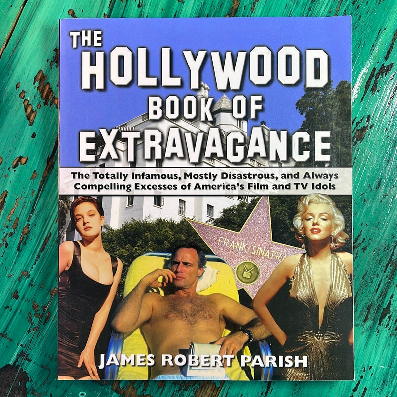 The Hollywood Book of Extravagance