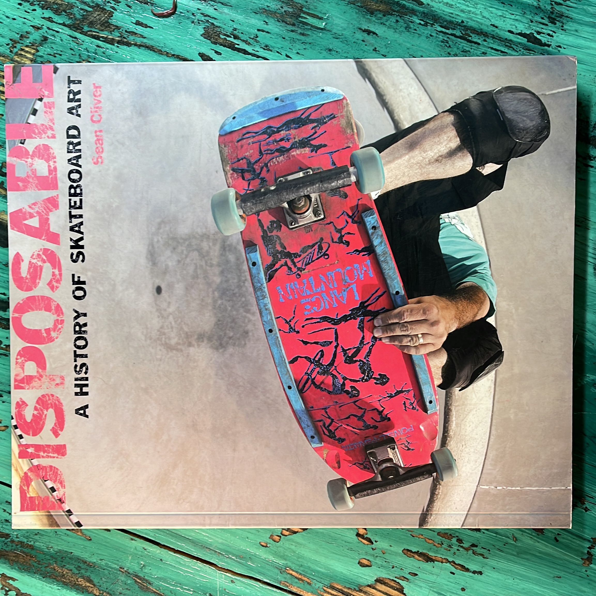DISPOSABLE | A History of Skateboard Art – THESE DAYS