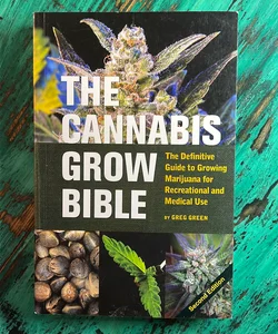 The Cannabis Grow Bible