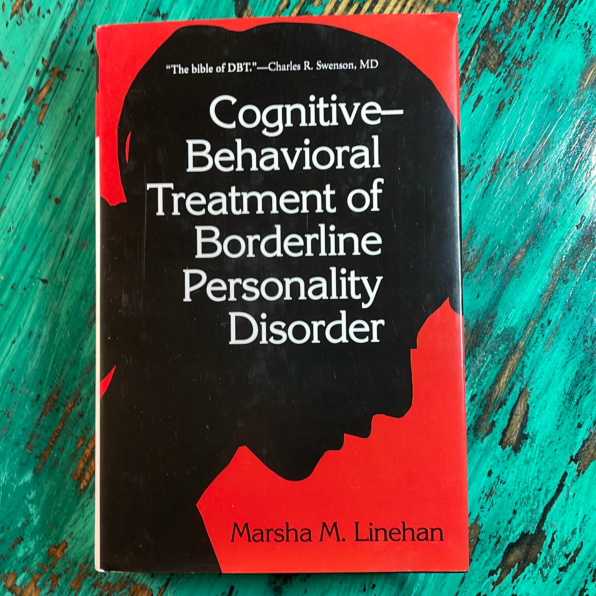 Cognitive-Behavioral Treatment of Borderline Personality Disorder