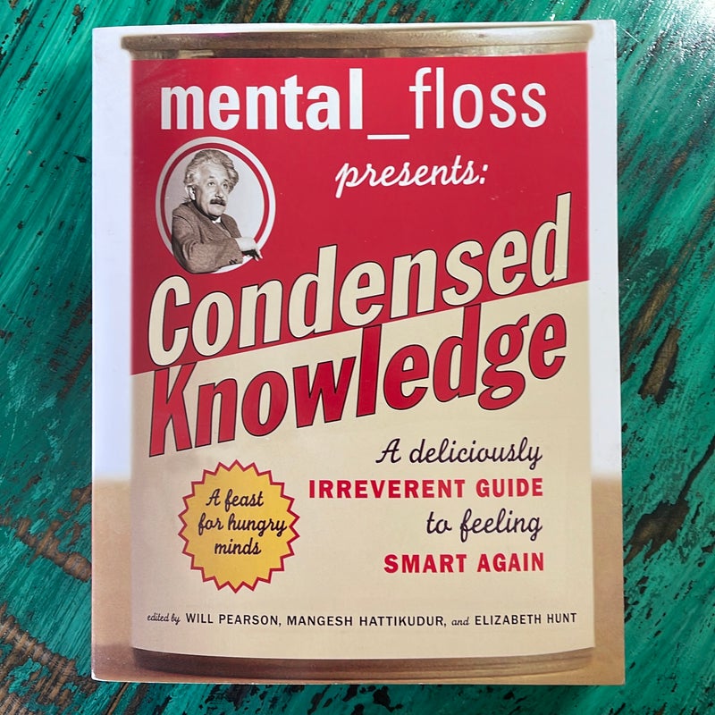 Mental Floss Presents Condensed Knowledge