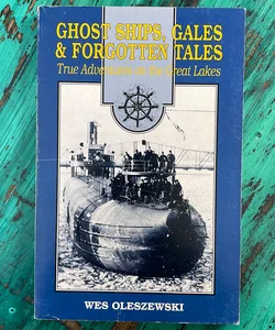 Ghost Ships, Gales and Forgotten Tales