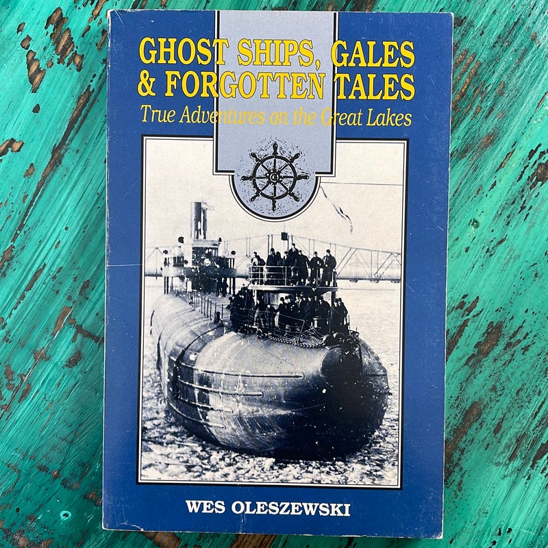 Ghost Ships, Gales and Forgotten Tales