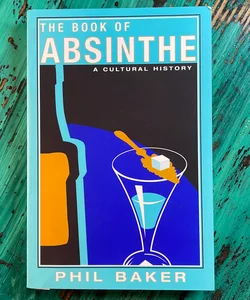 The Book of Absinthe