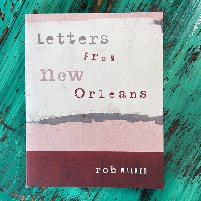 Letters from New Orleans