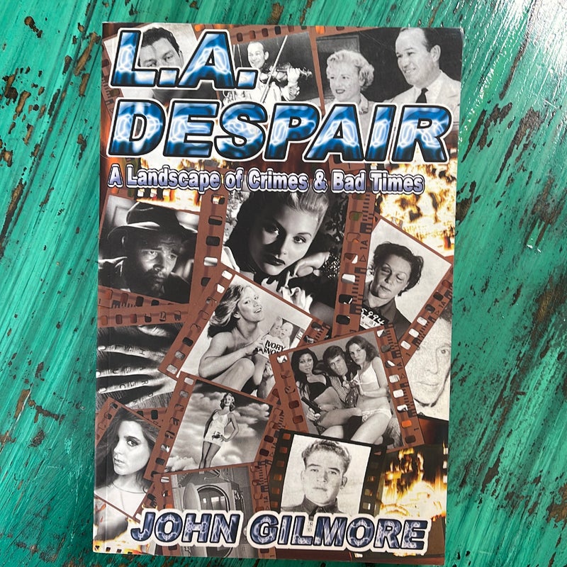 L. A. Despair