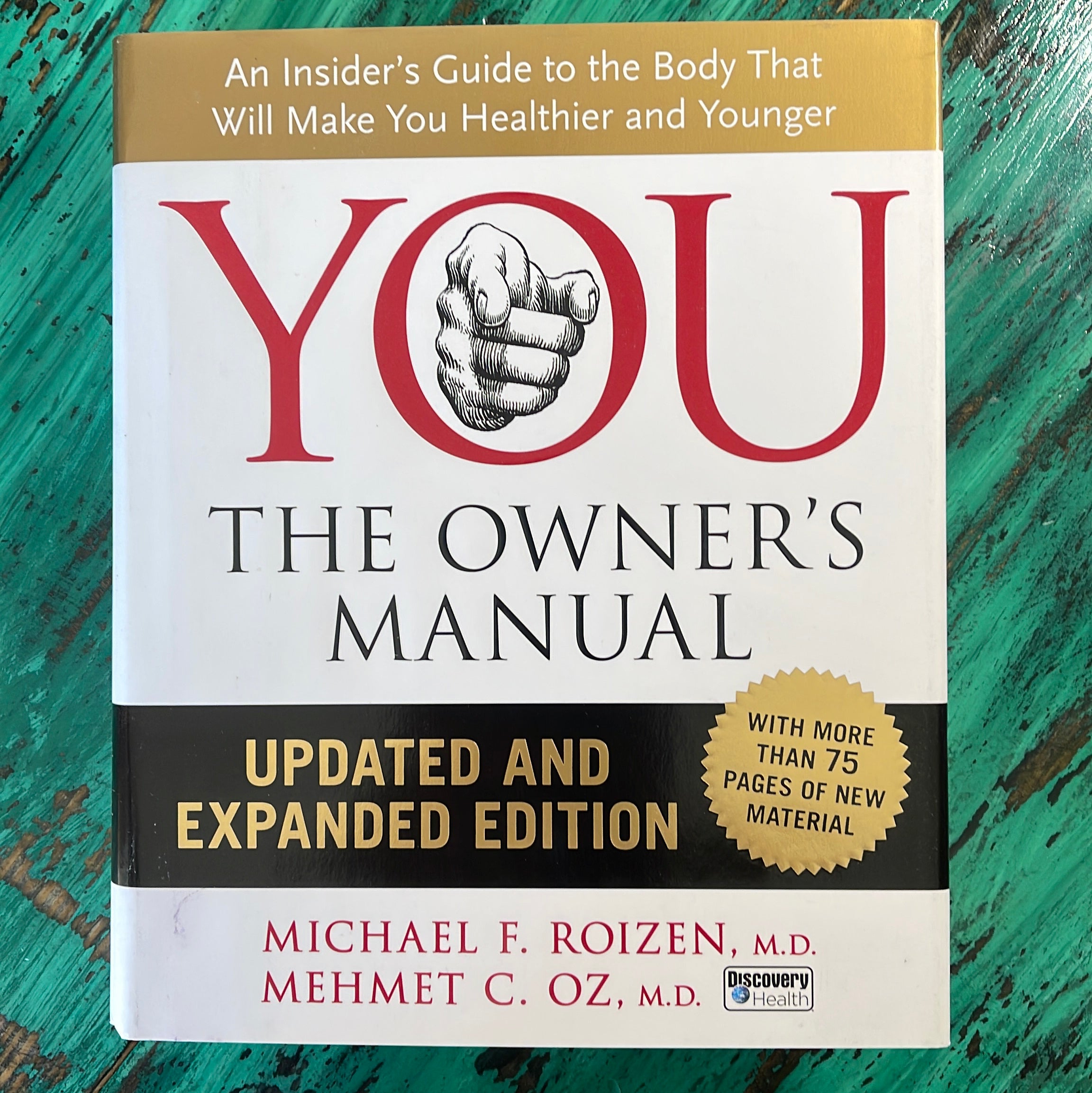 YOU: the Owner's Manual, Updated and Expanded Edition