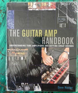 The Guitar Amp Handbook