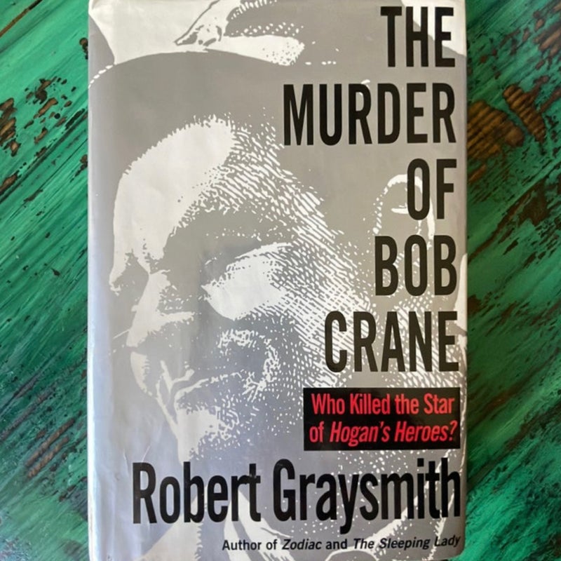 The Murder of Bob Crane