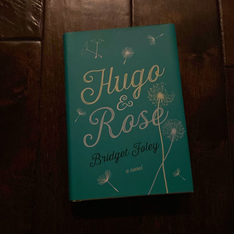 Hugo and Rose