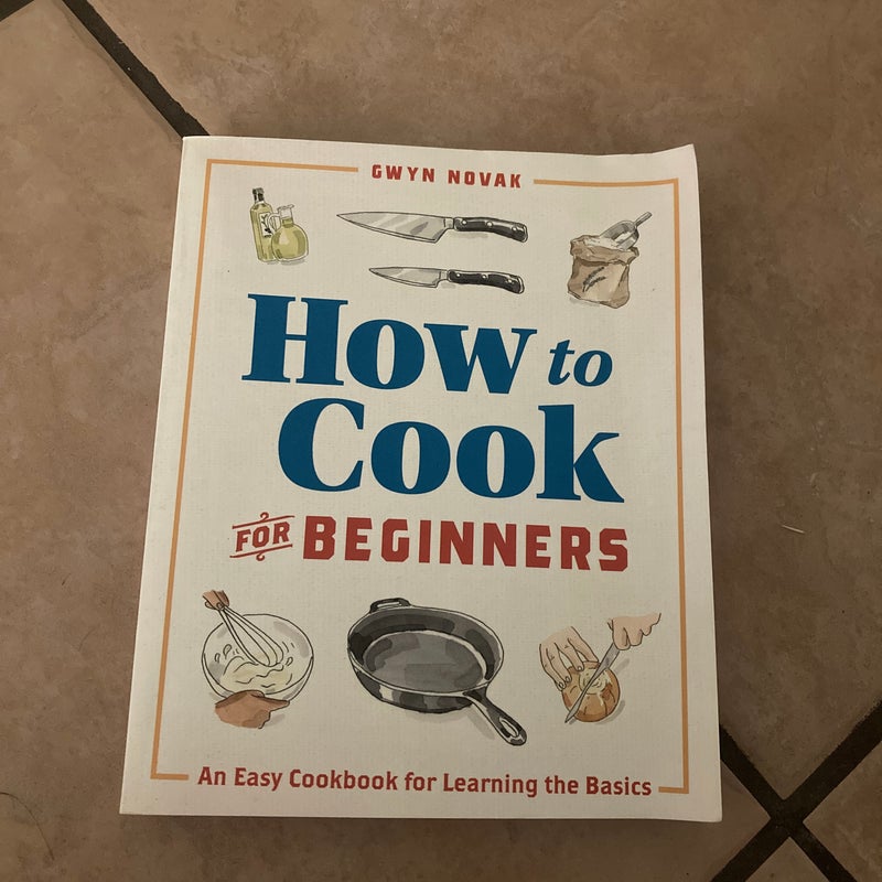 How to Cook for Beginners