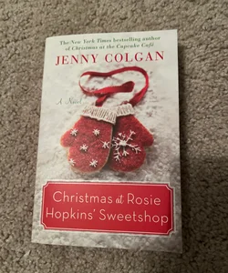 Christmas at Rosie Hopkins' Sweetshop