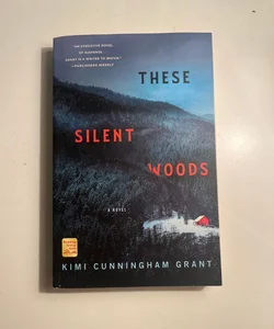 These silent woods