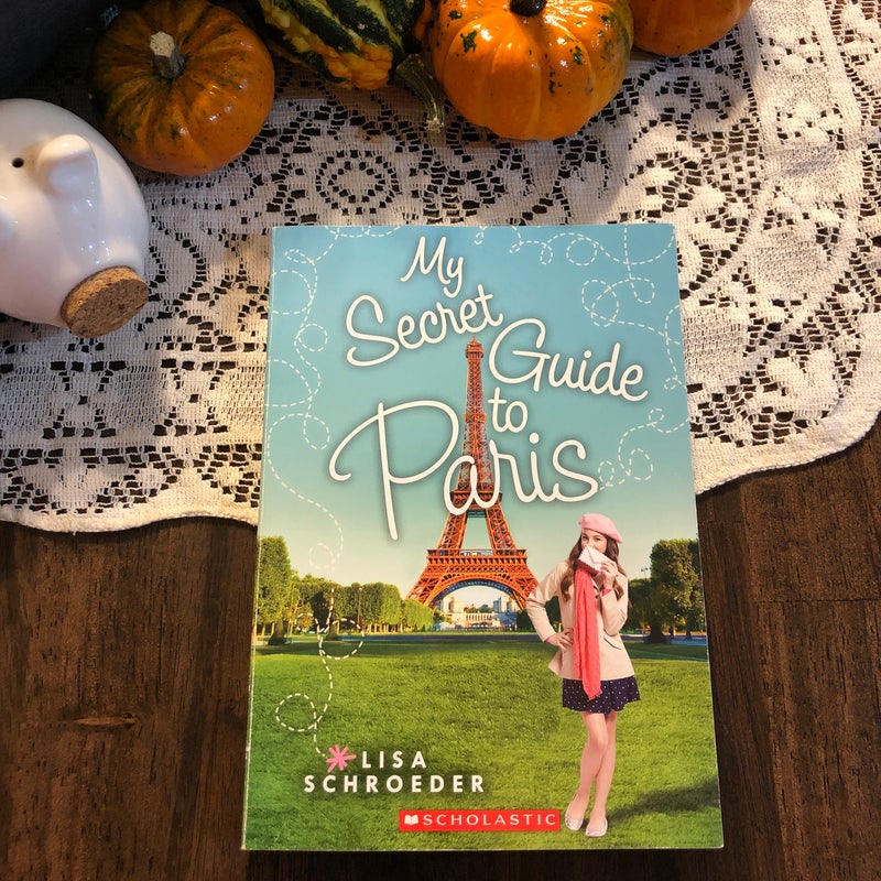 My Secret Guide to Paris