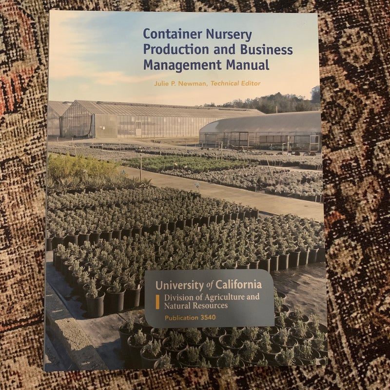 Container Nursery Production and Business Management Manual