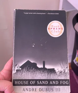 House of Sand and Fog (Oprah's Book Club)