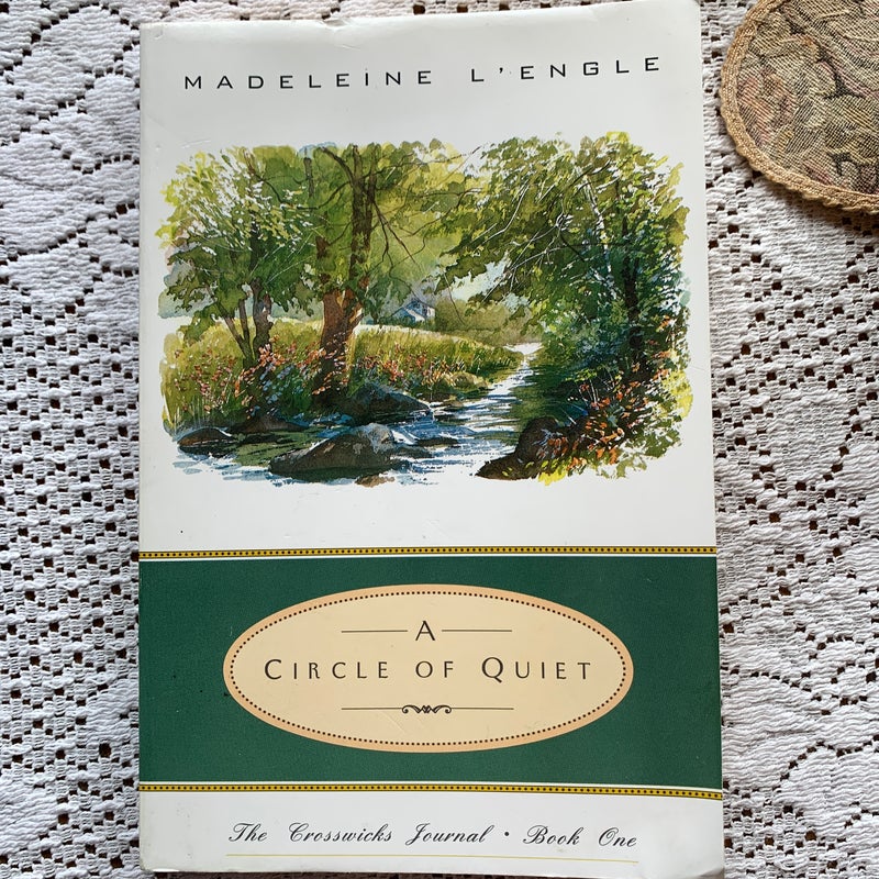 A Circle of Quiet