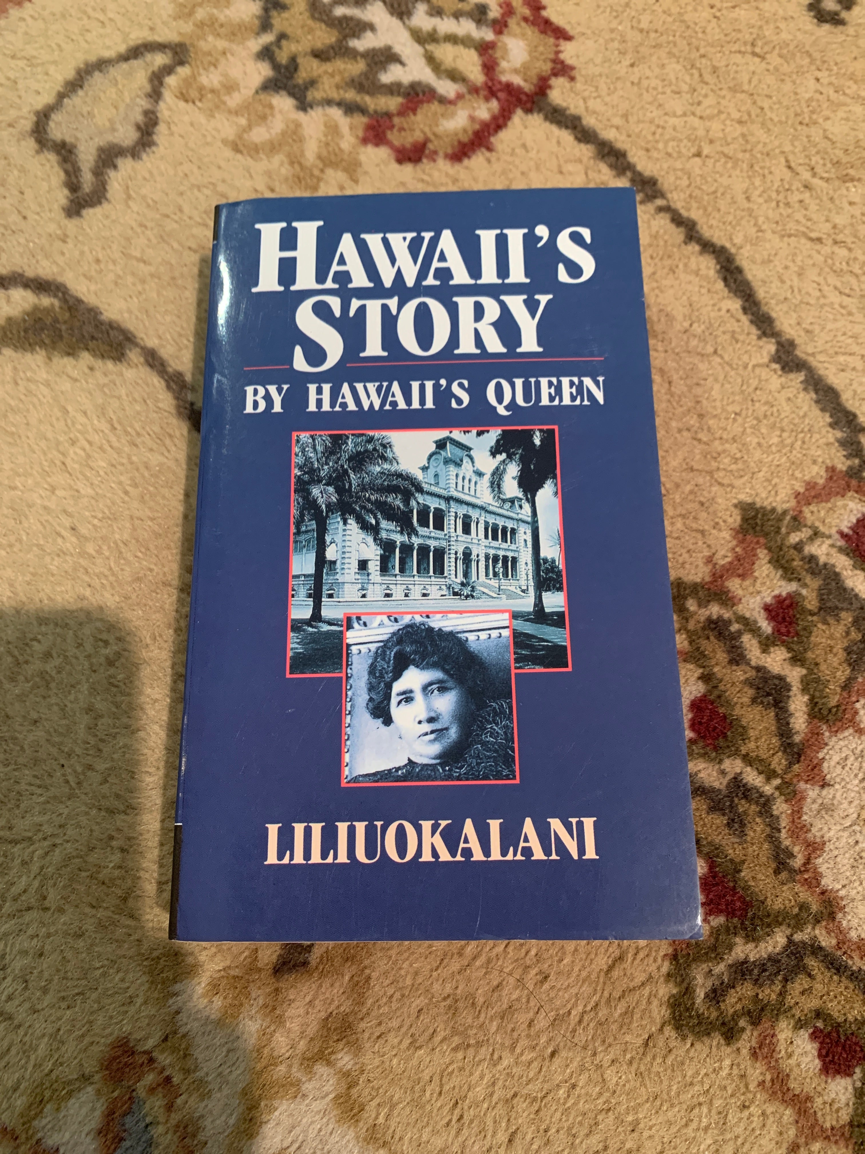 Hawaii's Story by Hawaii's Queen