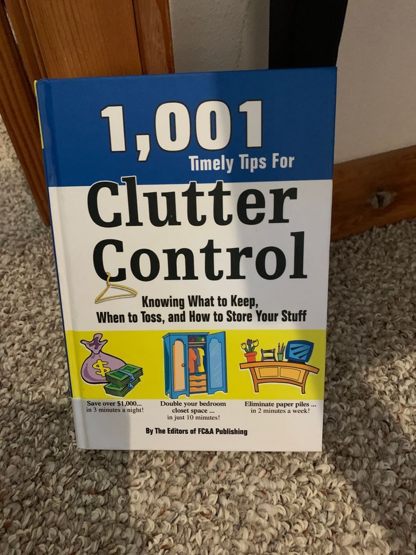 1001 Timely Tips for Clutter Control