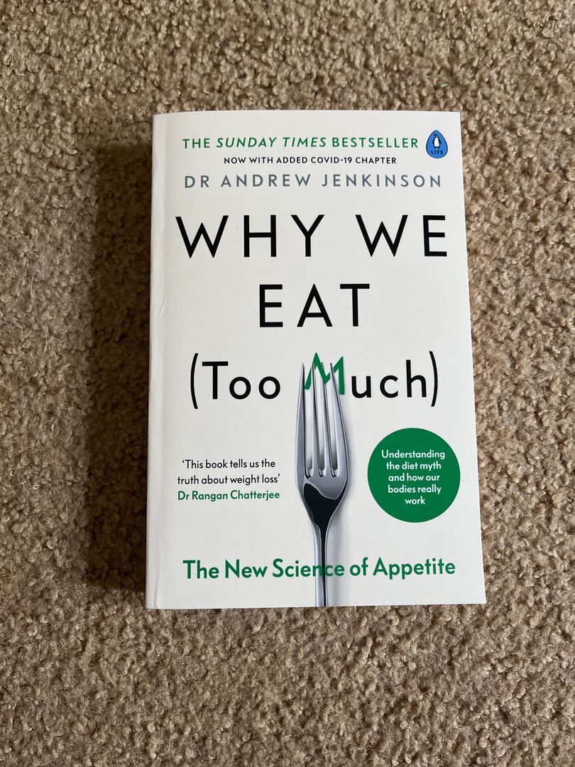 Why We Eat (Too Much)