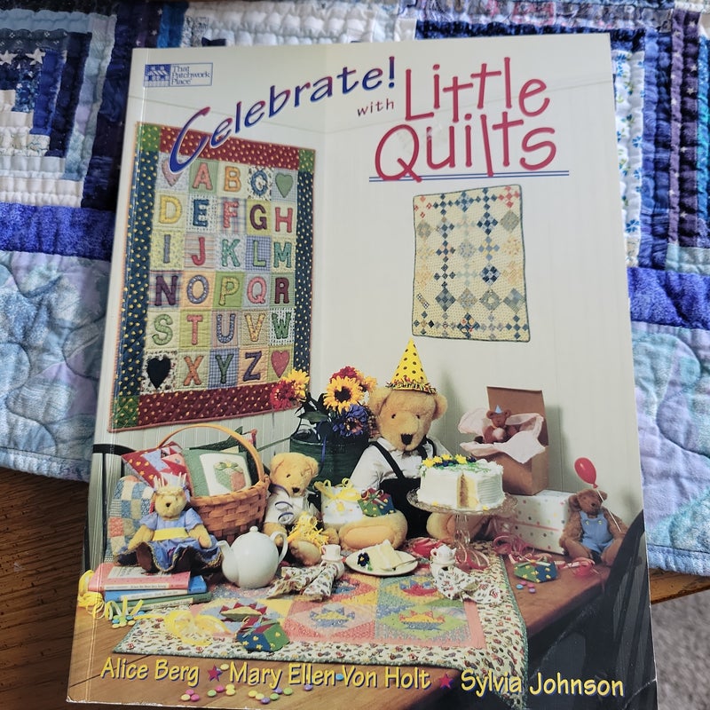 Celebrate! with Little Quilts