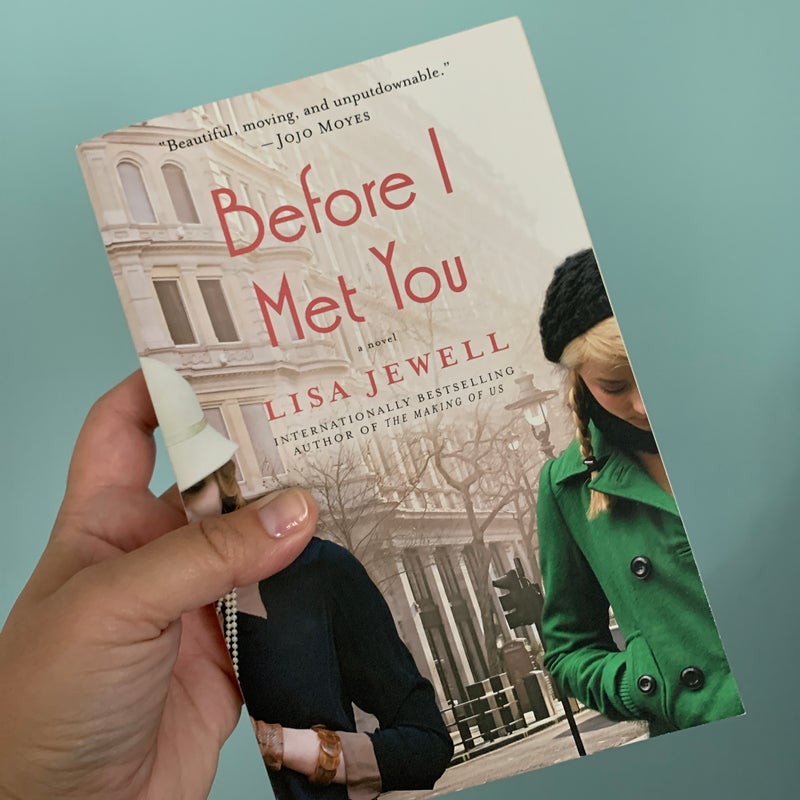 Before I Met You