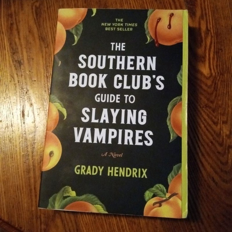 The Southern Book Club's Guide to Slaying Vampires