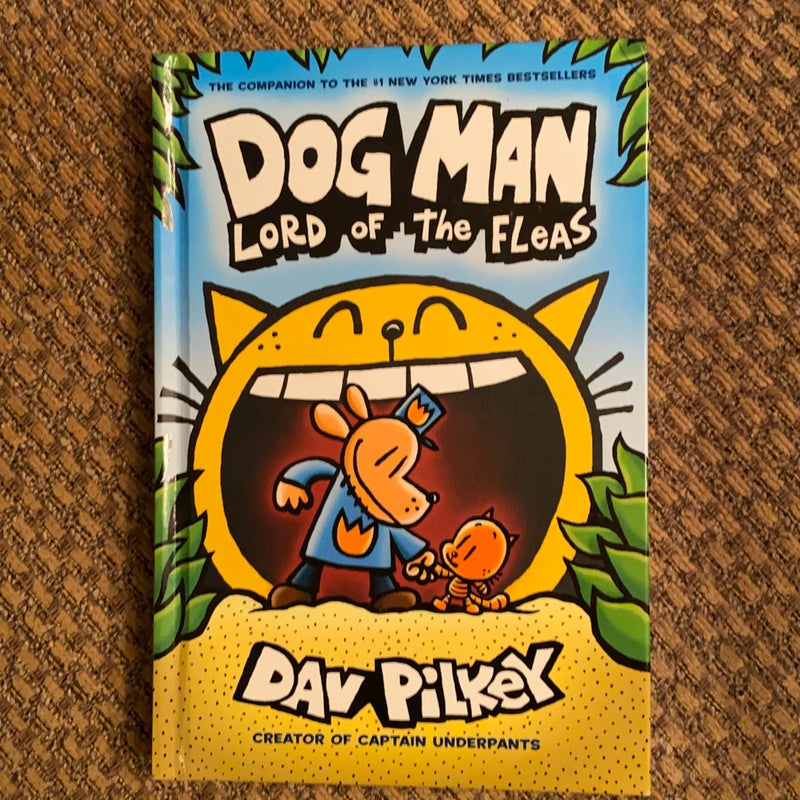 Dog Man: Lord of the Fleas: from the Creator of Captain Underpants (Dog Man #5)