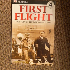 DK Readers L4: First Flight: the Story of the Wright Brothers
