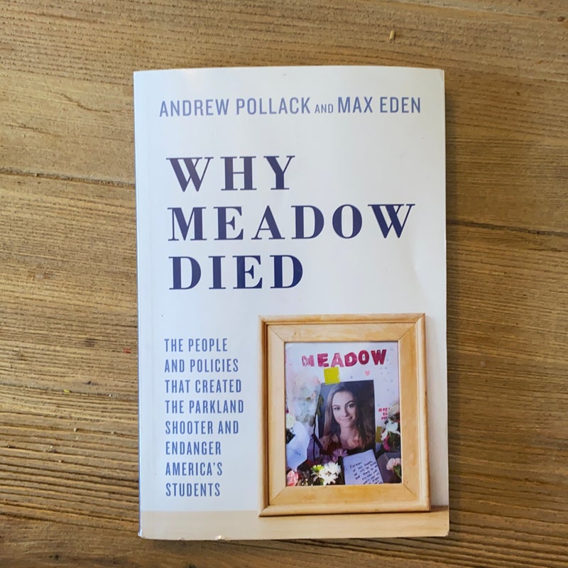 Why Meadow Died