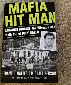 Mafia Hit Man Carmine Dibiase