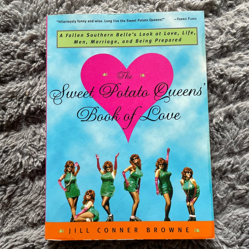 The Sweet Potato Queens' Book of Love