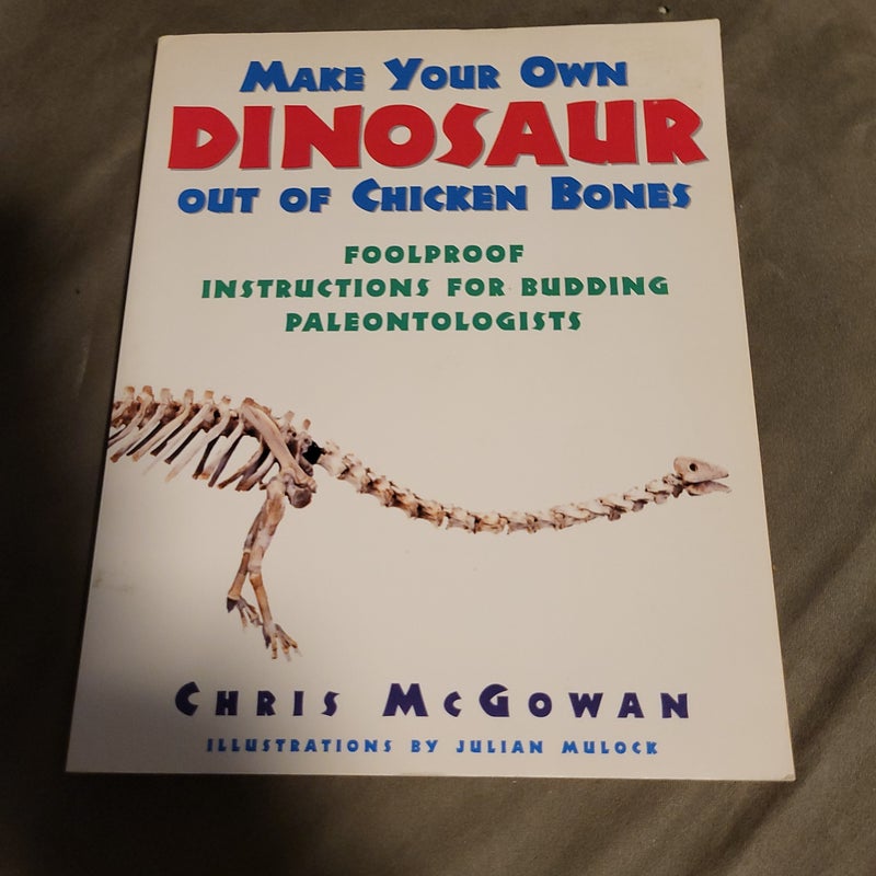 Make Your Own Dinosaur Out Chicken