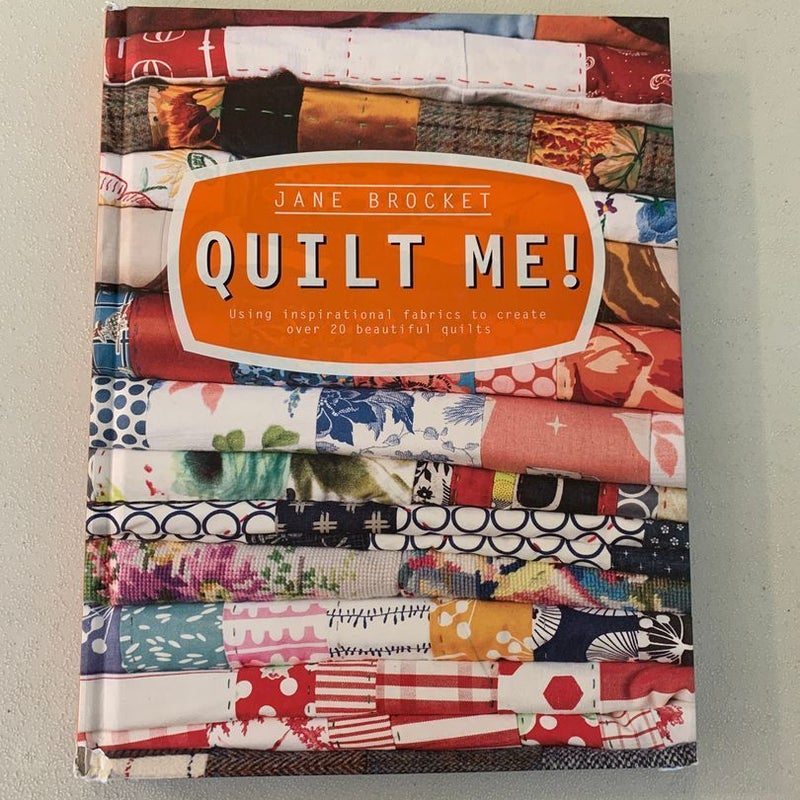 Quilt Me!