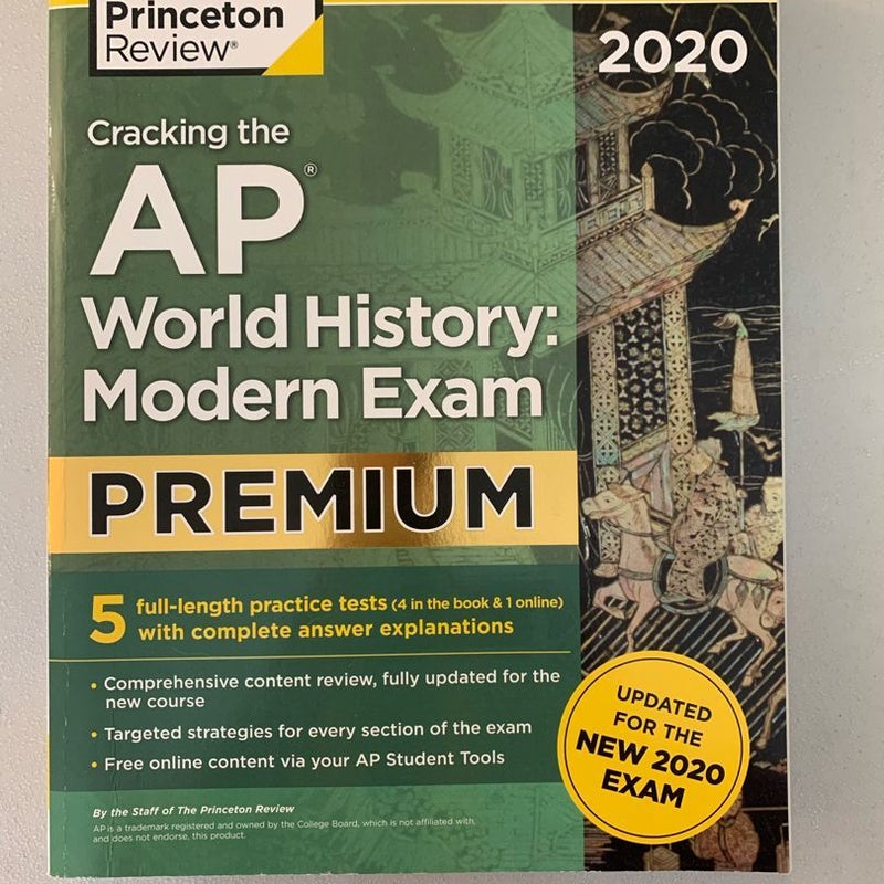 Cracking the AP World History: Modern Exam 2020, Premium Edition