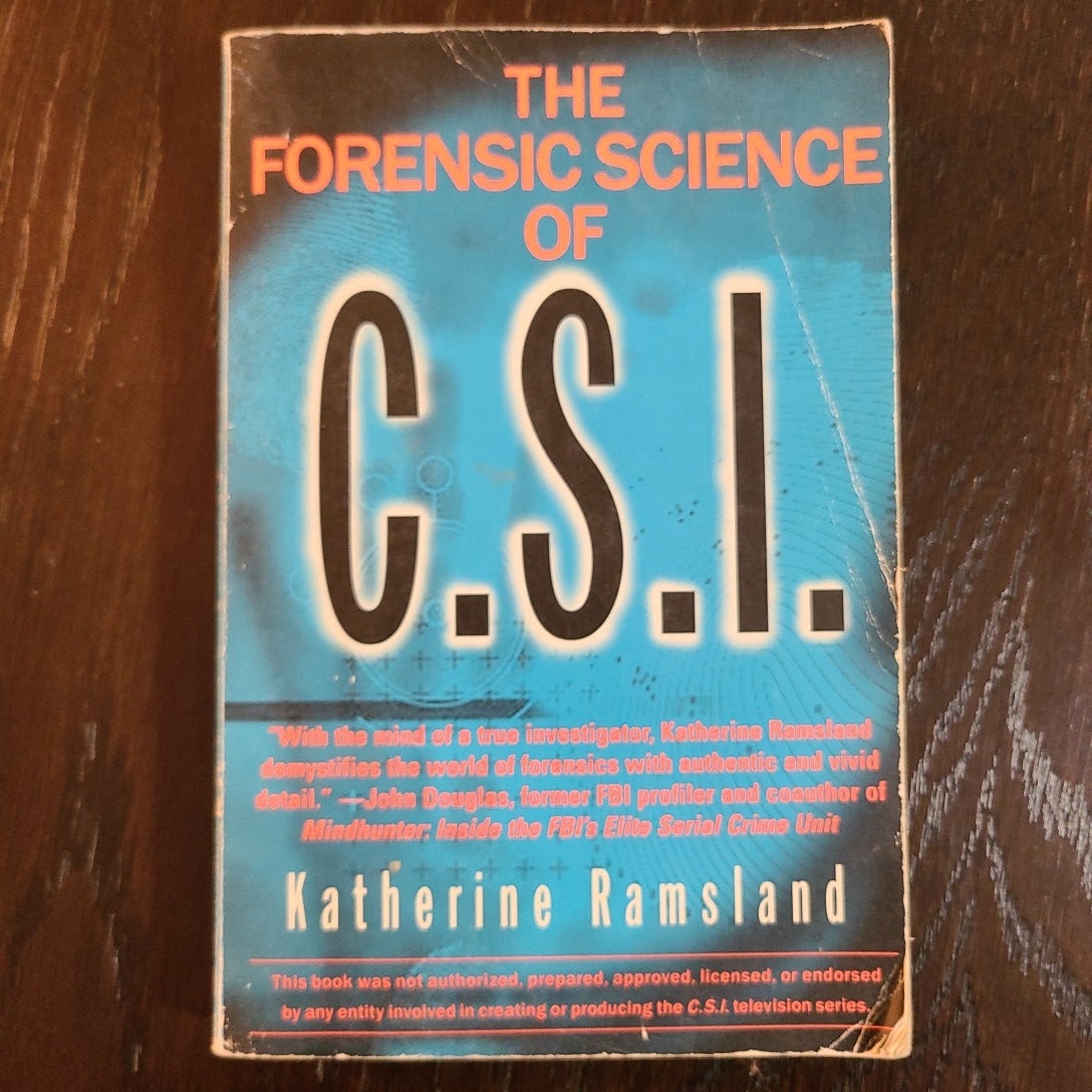 The Forensic Science of C. S. I.