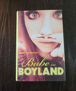 Babe in Boyland (Signed)