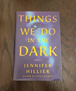 Things We Do in the Dark (Signed Bookplate)