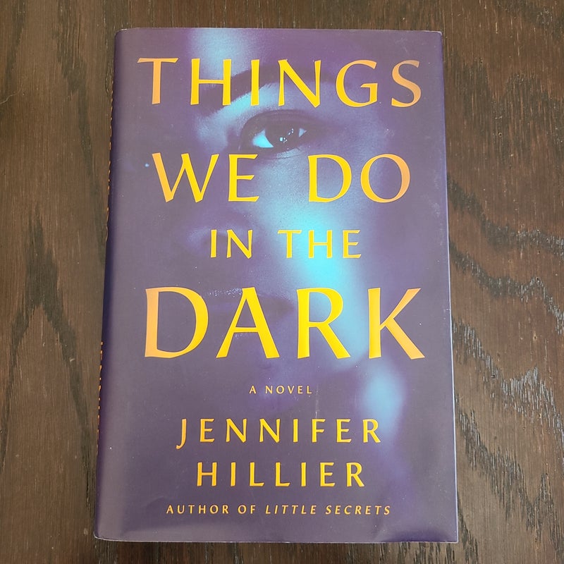Things We Do in the Dark (Signed Bookplate)