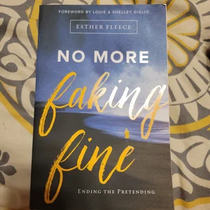 No More Faking Fine