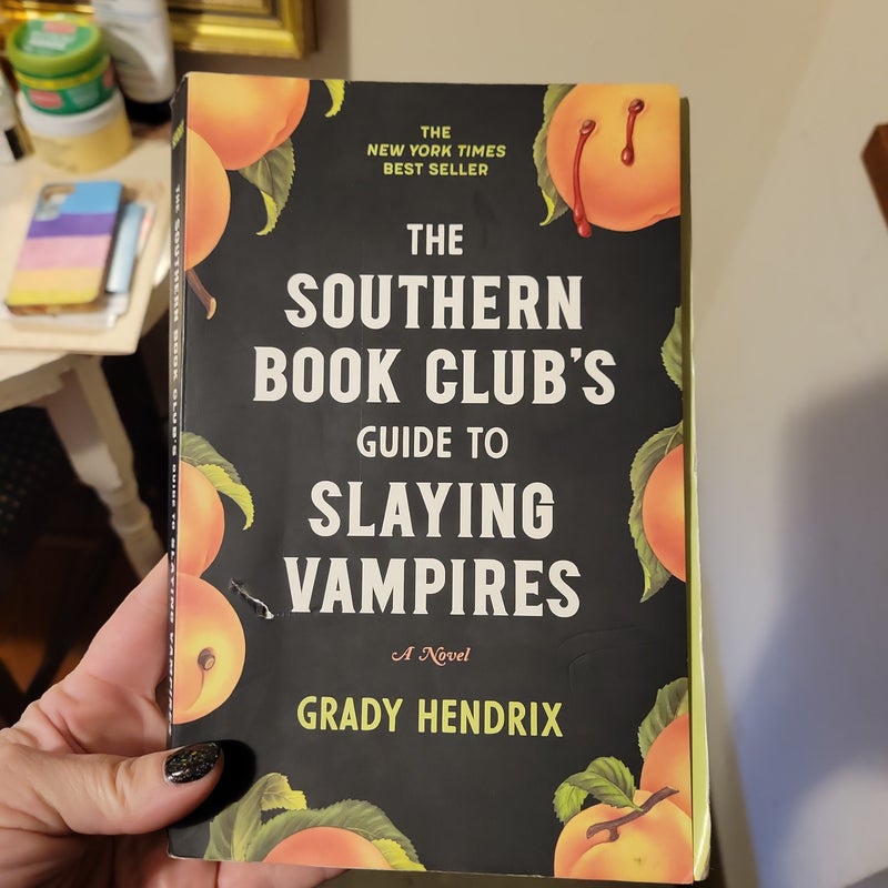 The Southern Book Club's Guide to Slaying Vampires