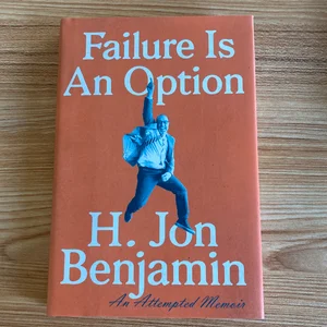 Failure Is an Option