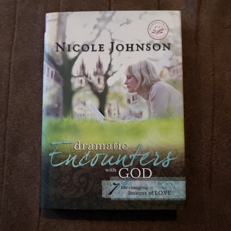 Dramatic Encounters with God
