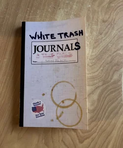 White Trash Journals