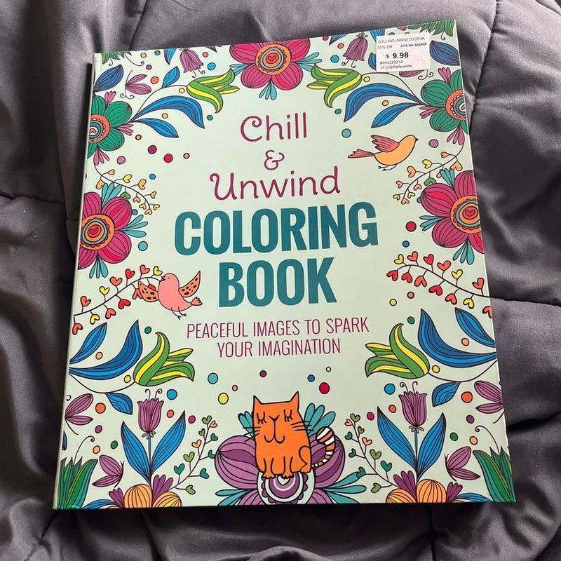 Chill and Unwind Coloring Book