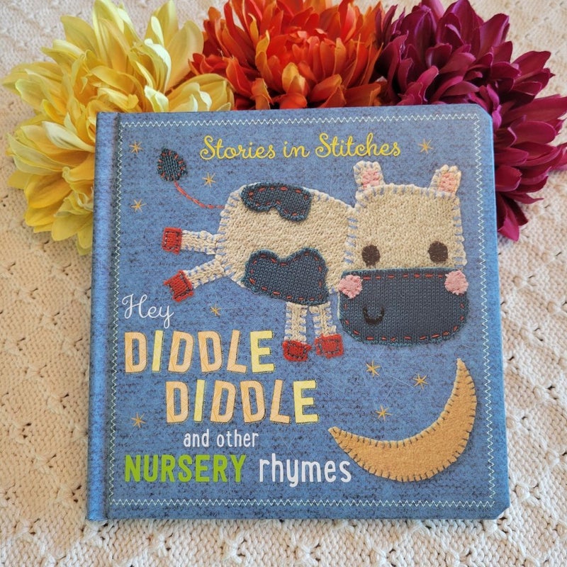 Hey Diddle Diddle and Other Nursery Rhymes