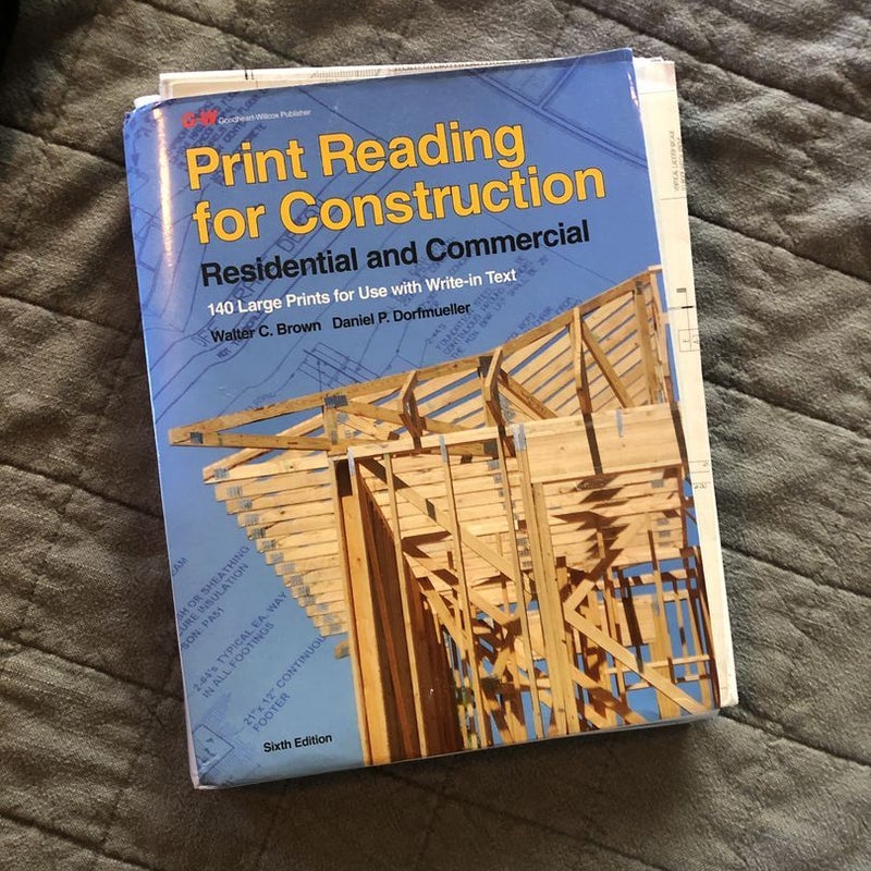 Print Reading for Construction by Walter C. Brown, Daniel P 